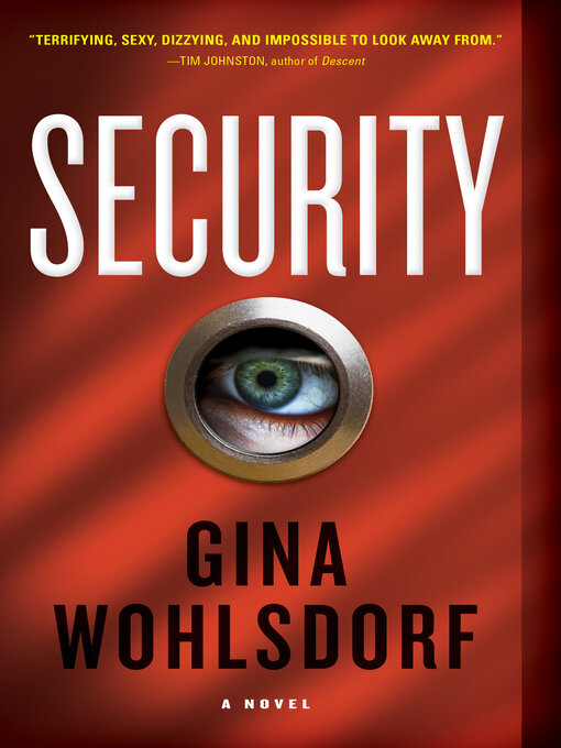 Title details for Security by Gina Wohlsdorf - Wait list